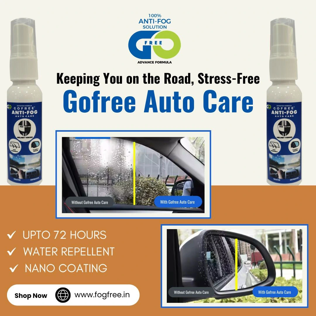 Experience Unmatched Clarity with Gofree: The Top-Rated Anti-Fog Solution for Car Glass in Delhi