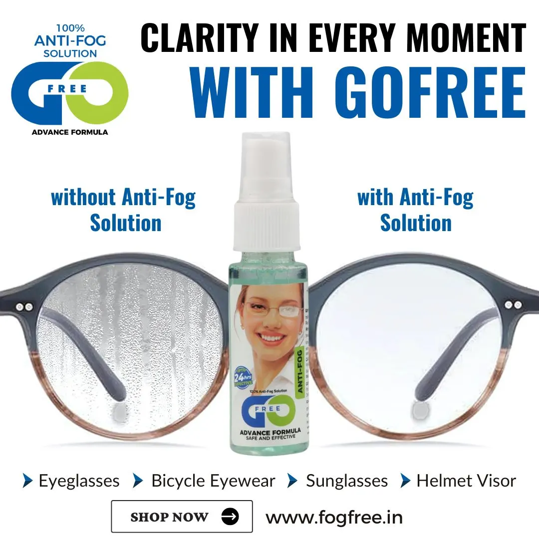 Crystal Clear Vision: Gofree’s Anti-Fog Spray for Glasses in Delhi