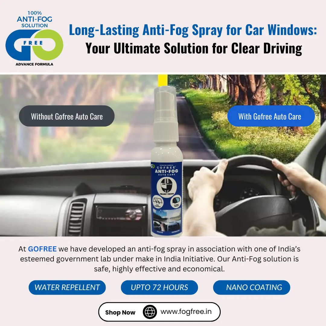 Best Car Window Defogger Spray in Delhi – Gofree’s Ultimate Anti-Fog Solution